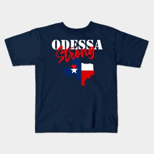 ODESSA STRONG - 100% PROCEEDS TO VICTIMS Kids T-Shirt